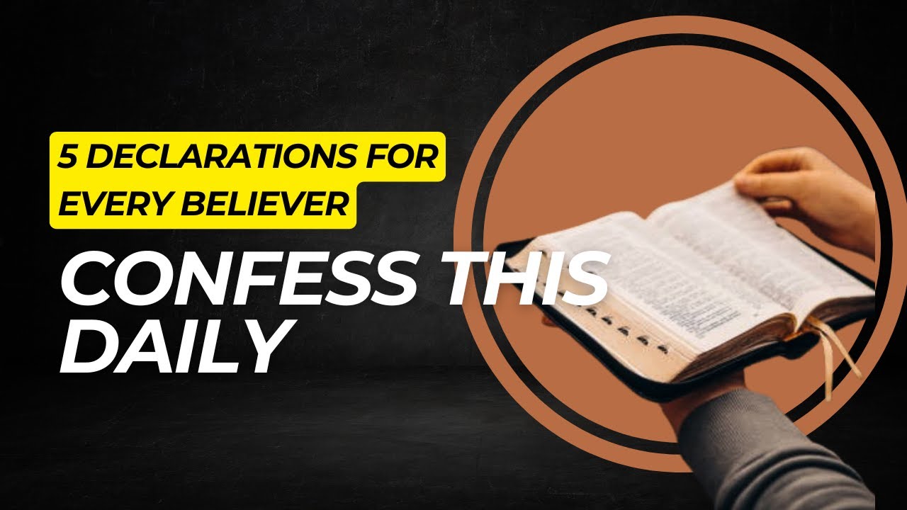 Confess This Daily! 5 Declarations to Shape Your Life with God&rsquo;s Word