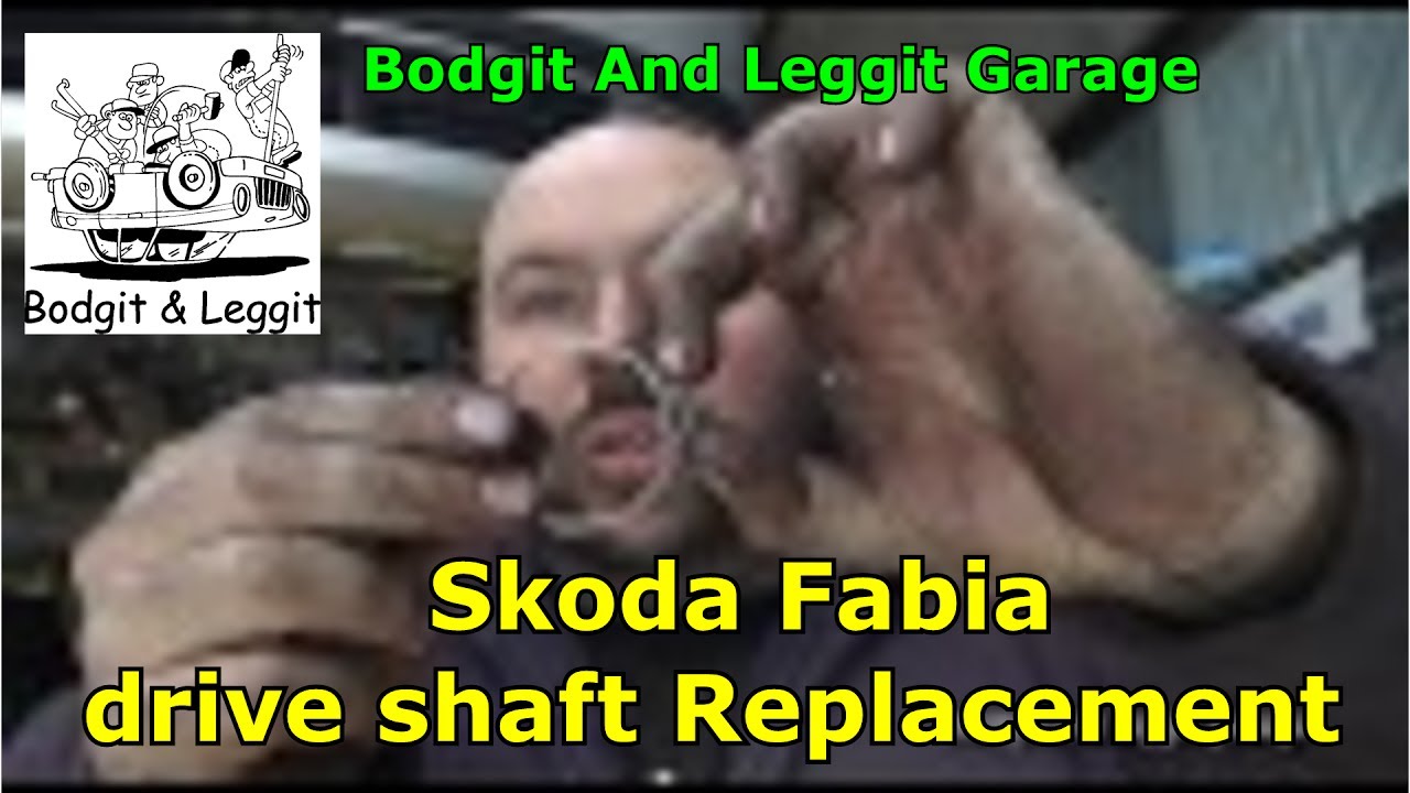 Замена приводного вала Skoda Fabia в Bodgit And Leggit Garage