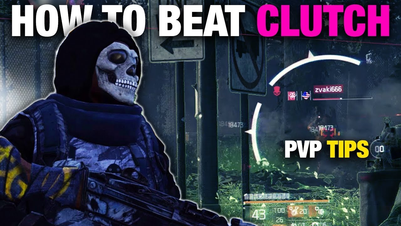 The Division 2 | Tips On How To Beat Clutch PVP Builds In TU6 | PVP Tips & Tricks