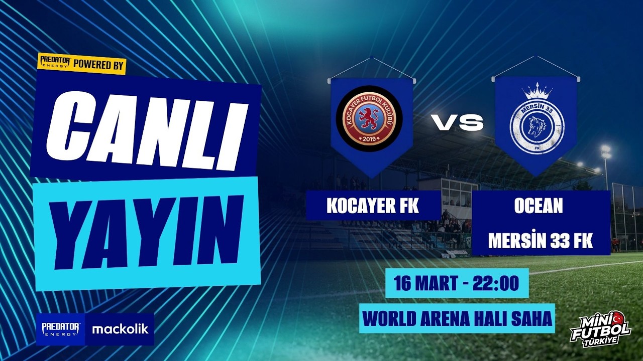 1.  Hafta  | Mini Futbol MERSİN Süper Lig  | KOCAYER FK VS OCEAN MERSİN 33 FK(KAPANIŞ 1.SEZON)