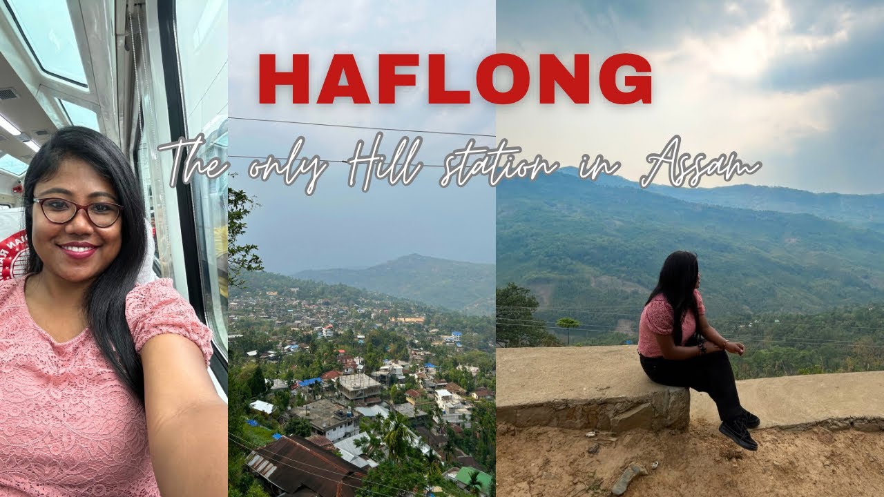 Beautiful Haflong | Guwahati to Haflong on Vistadome #hillstation #assam #vistadome
