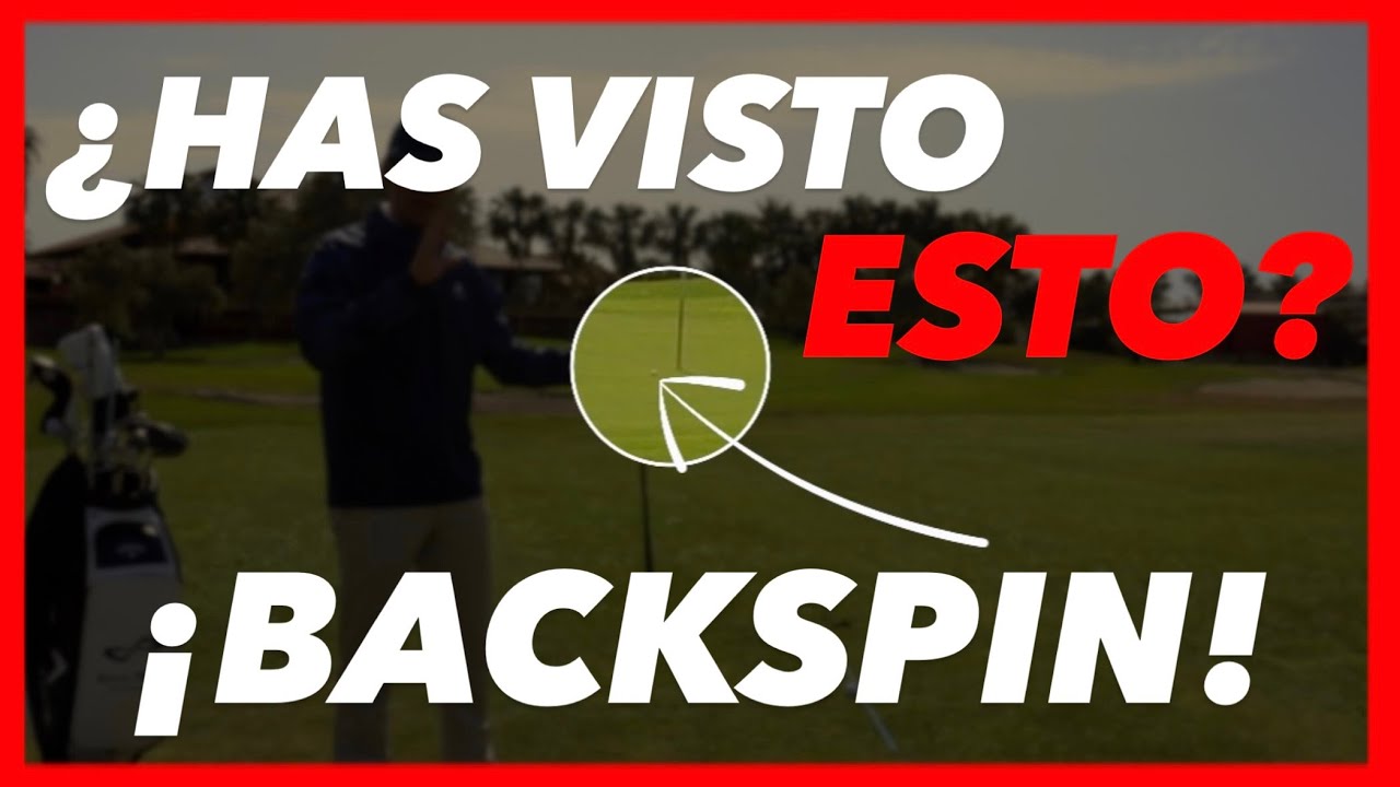 El SECRETO para hacer BACKSPIN y FRENAR la bola en green #golf