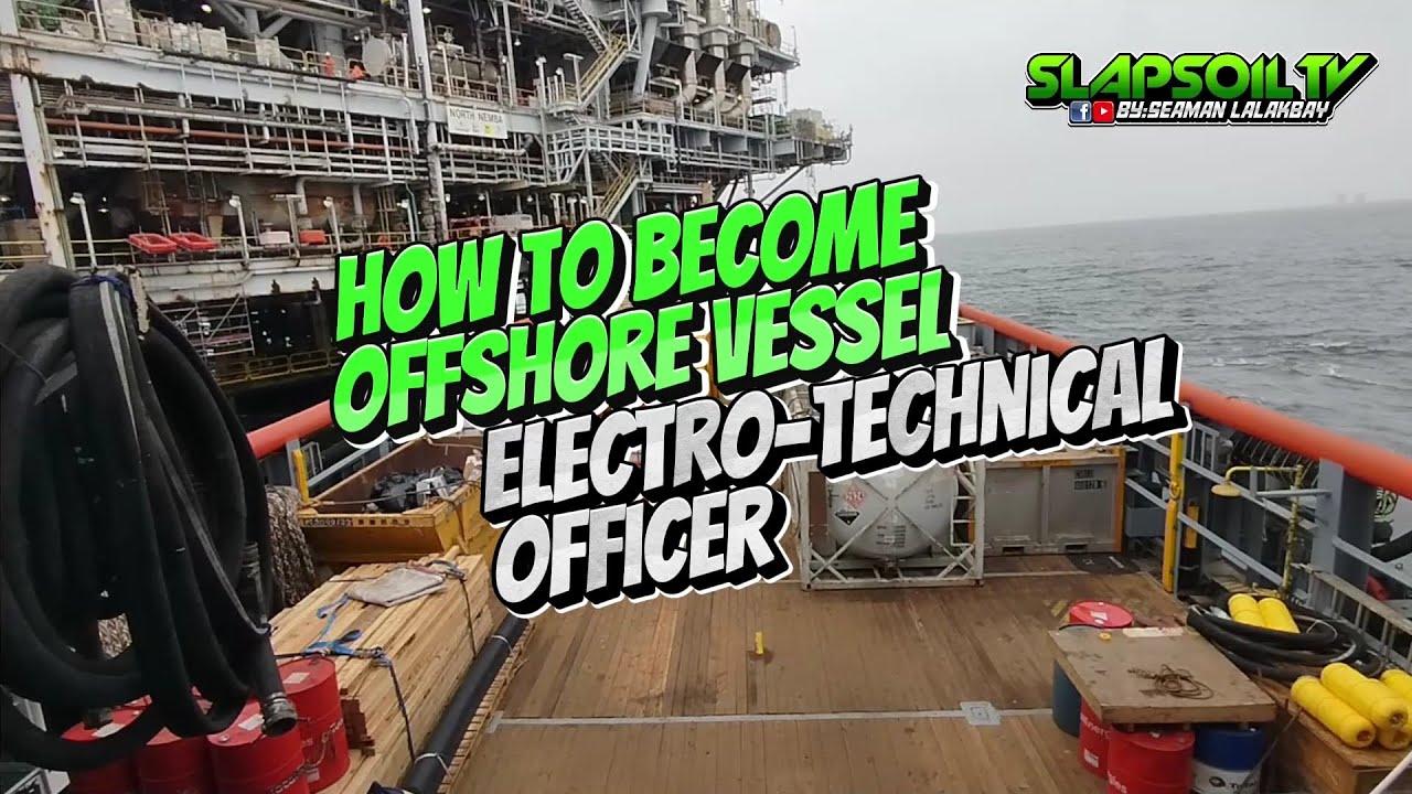 How to become offshore vessel Electro-technical officer