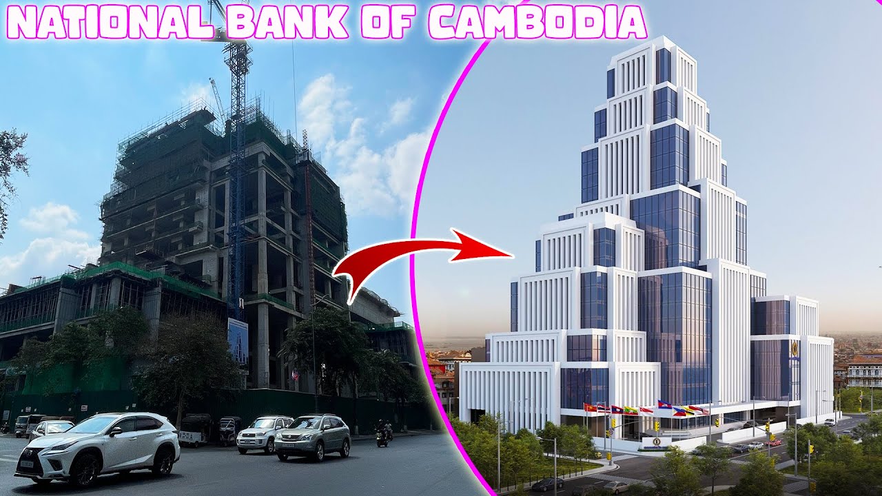 Construction Progress of National Bank Of Cambodia 2023