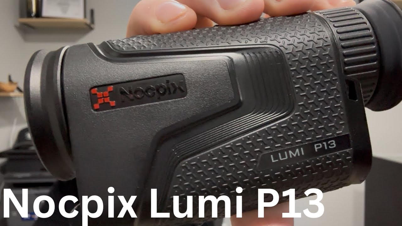 Тепловизионный монокуляр Nocpix Lumi P13 &mdash; полный обзор, характеристики и видео!