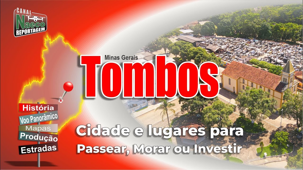 Tombos, MG – Cidade para passear, morar e investir.