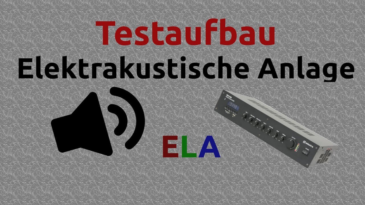 Elektroakustische Anlage (ELA) - Testaufbau