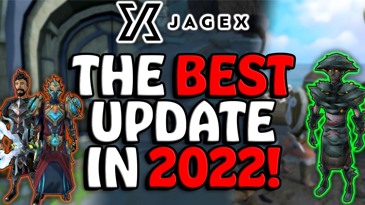 This Is The BEST UPDATE of 2022! - RuneScape 3