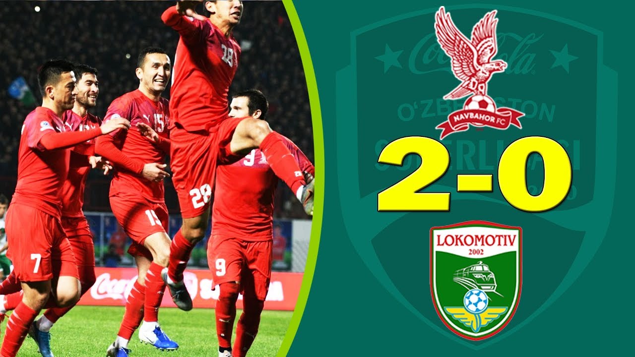 Navbahor 2-0 Lokomotiv Barcha gollar va o'yin sharhi Superliga 2020  2 tur