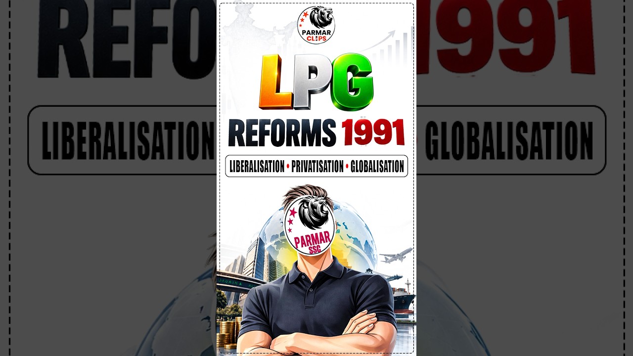 LPG Reforms 1991 Explained in 60 Seconds | SSC CGL Economics