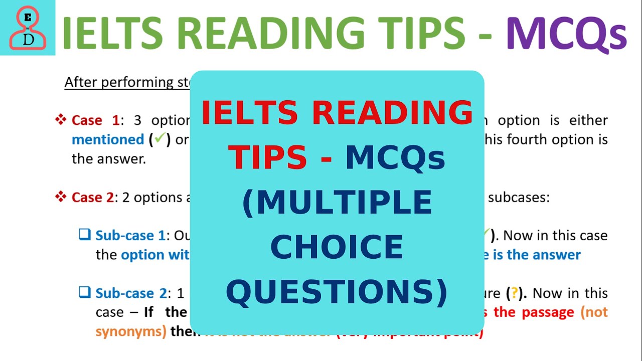 IELTS READING TIPS MCQs (MULTIPLE CHOICE QUESTIONS)