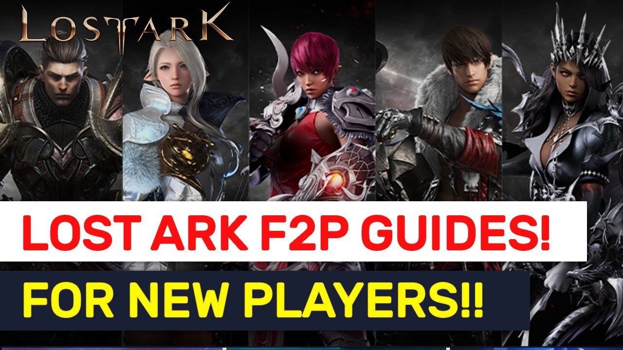 LOST ARK F2P Guides For New Players! 12+ Must Known Basics! | Lost Ark