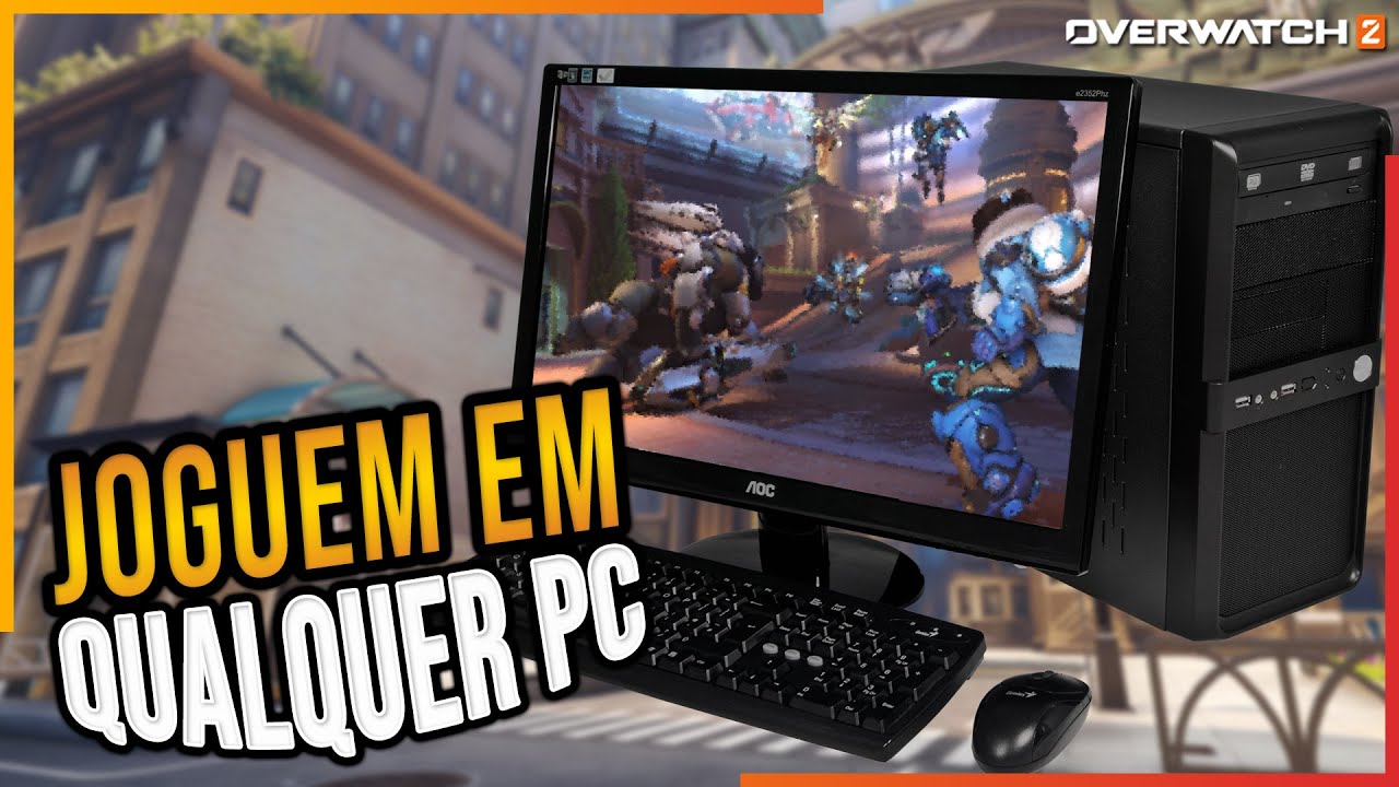 OVERWATCH 2 EM PC FRACO! Configuração PRA RODAR EM QUALQUER PC!