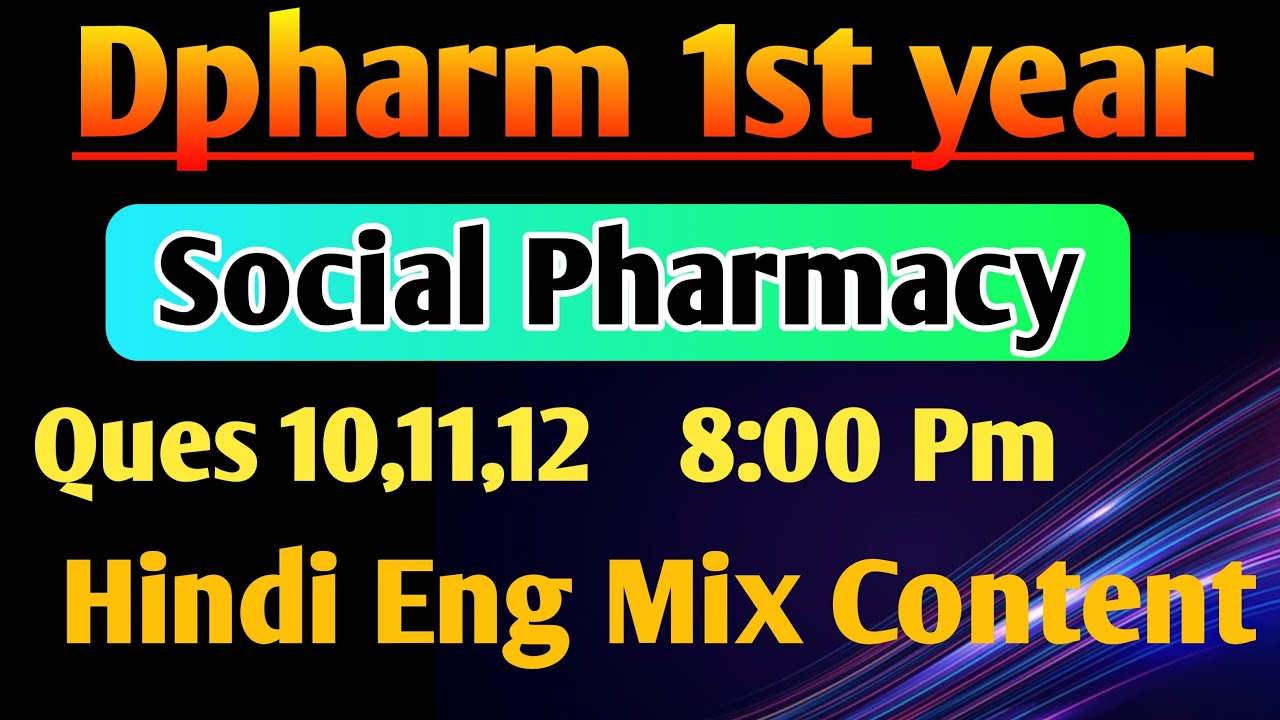 Social Pharmacy most imp Ques in Hindi|| Dpharm 1st year in Hindi