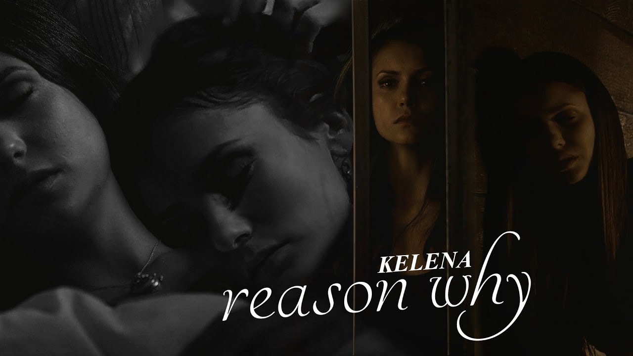 Katherine & Elena [Reason Why] AU
