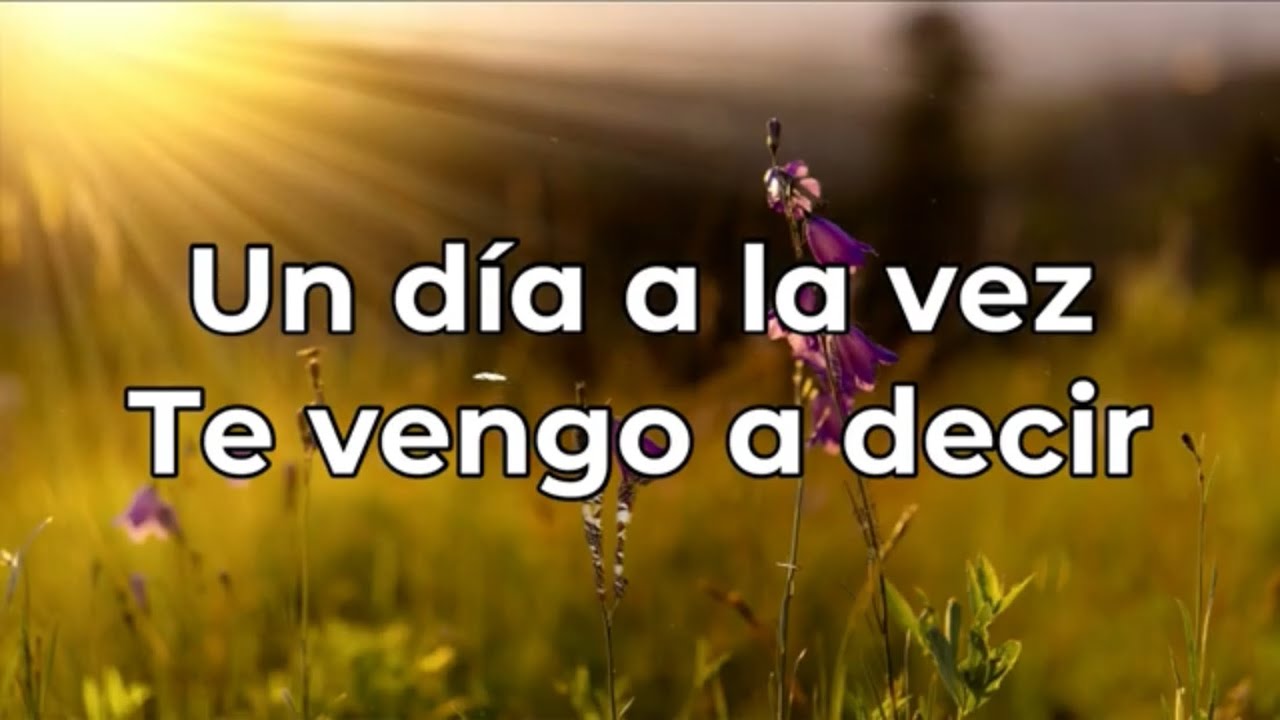 Un día a la vez/Te vengo a decir (pista/karaoke/acordes)