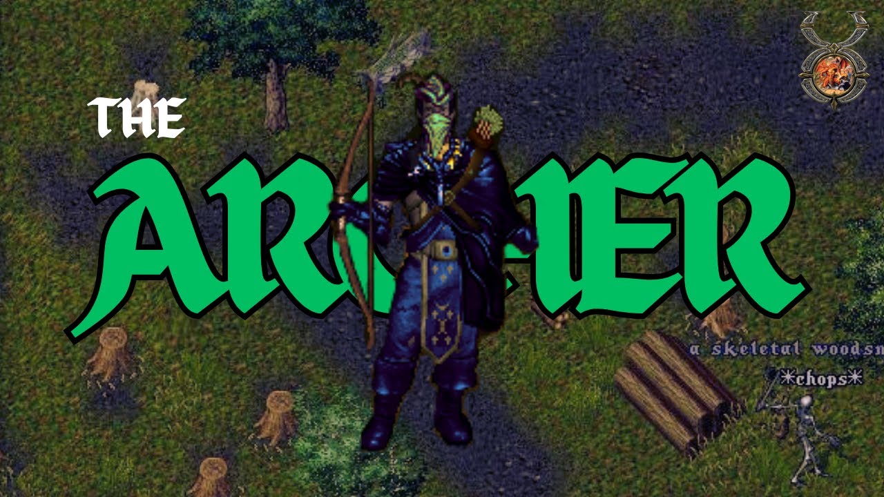 The Archer | An Adventure in Ultima Online Outlands
