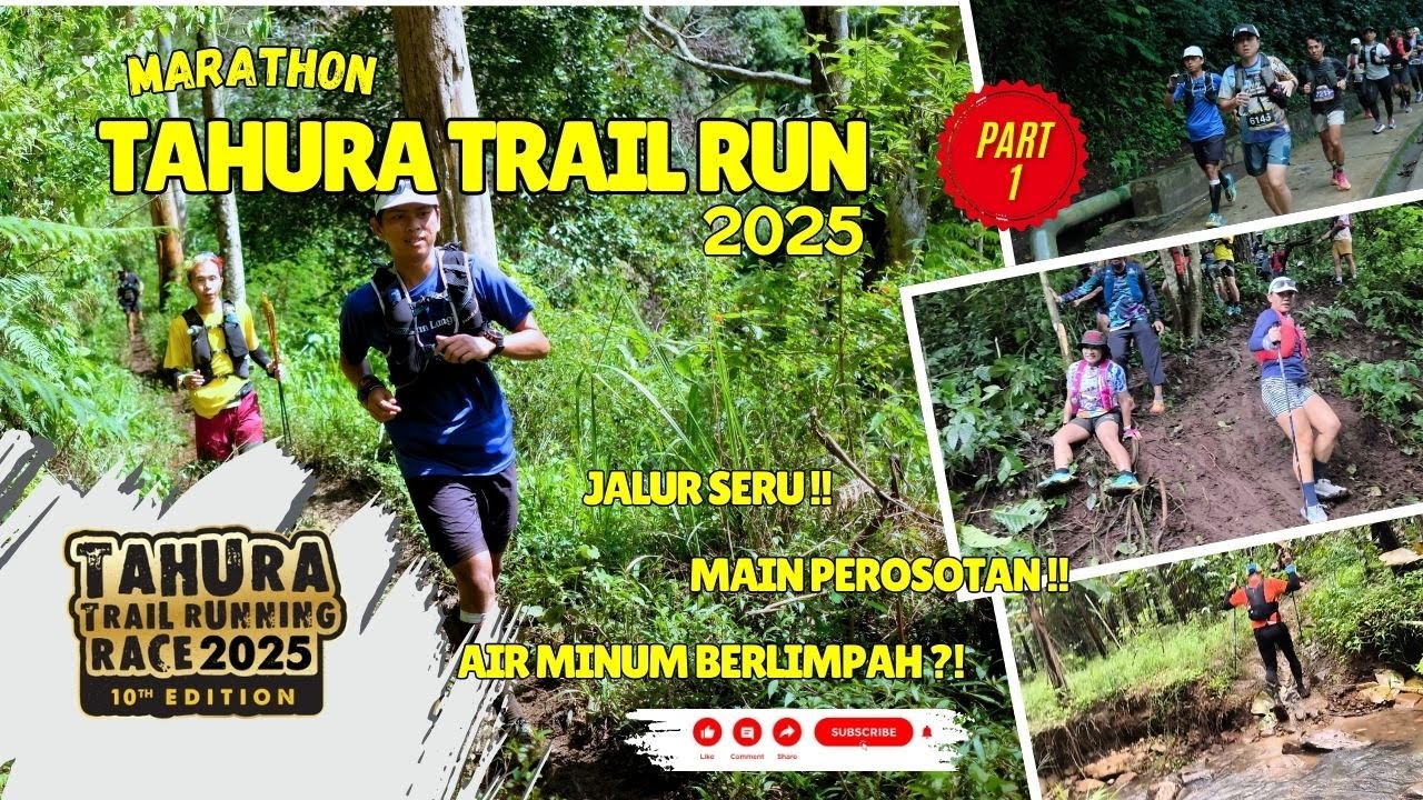 PART 1 | TAHURA TRAIL RUN 2025 KAT. 42 KM, JALUR MANTAP, SERU & MAIN PEROSOTAN ABIS HUJAN SEMALAM