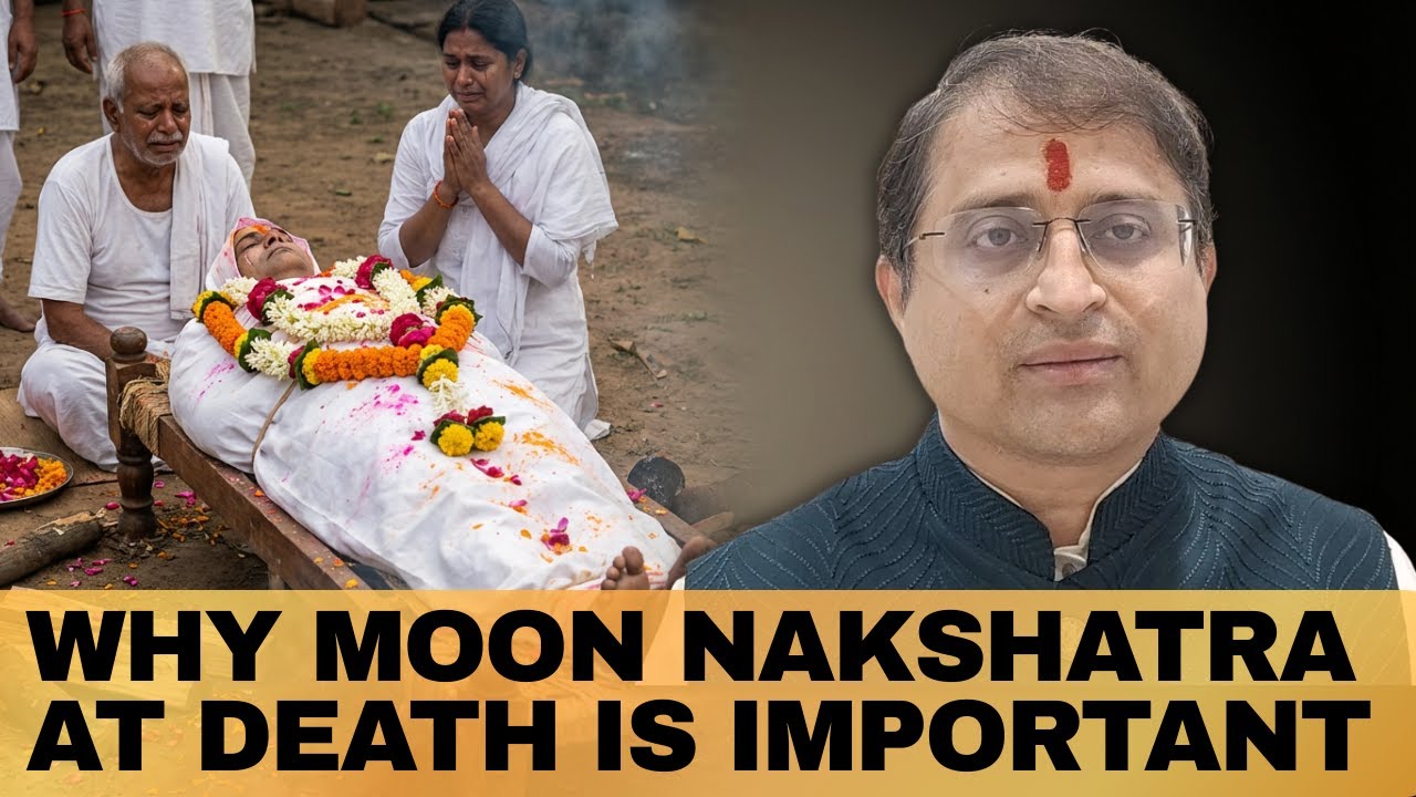 Why Moon Nakshatra at Death Is Important 