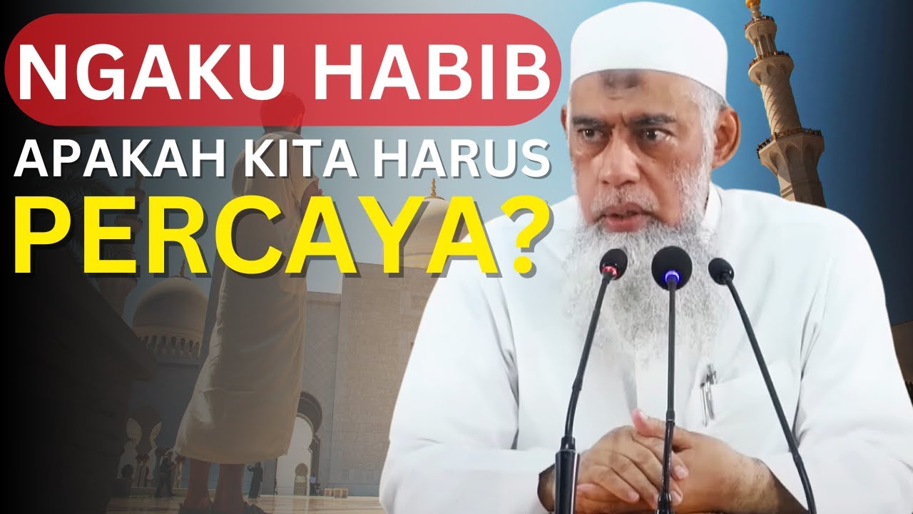 Habib Mengaku Keturunan Nabi, Apakah Kita Harus Percaya? | Ustadz Yazid bin Abdul Qadir Jawas