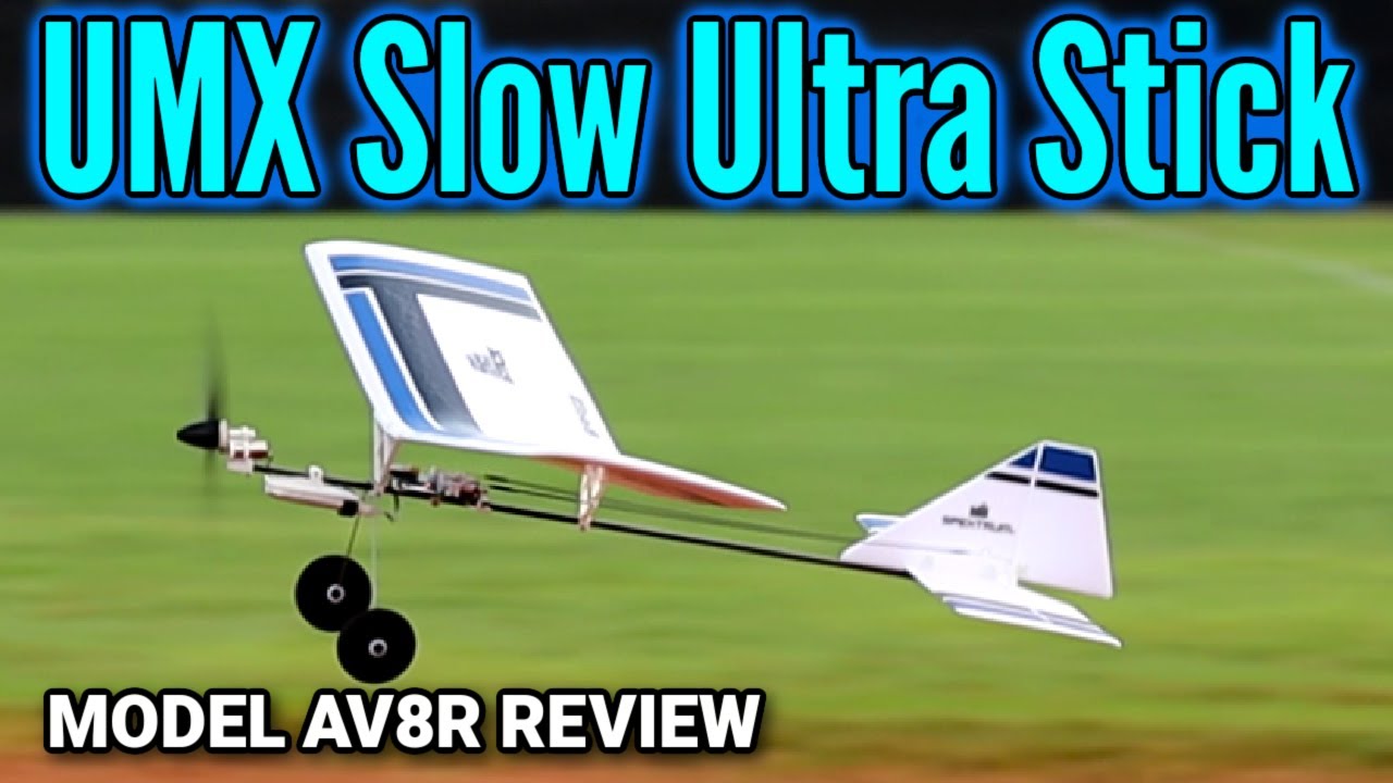E-Flite UMX Slow Ultra Stick RTF/BNF Basic с AS3X и SAFE Select — обзор модели AV8R