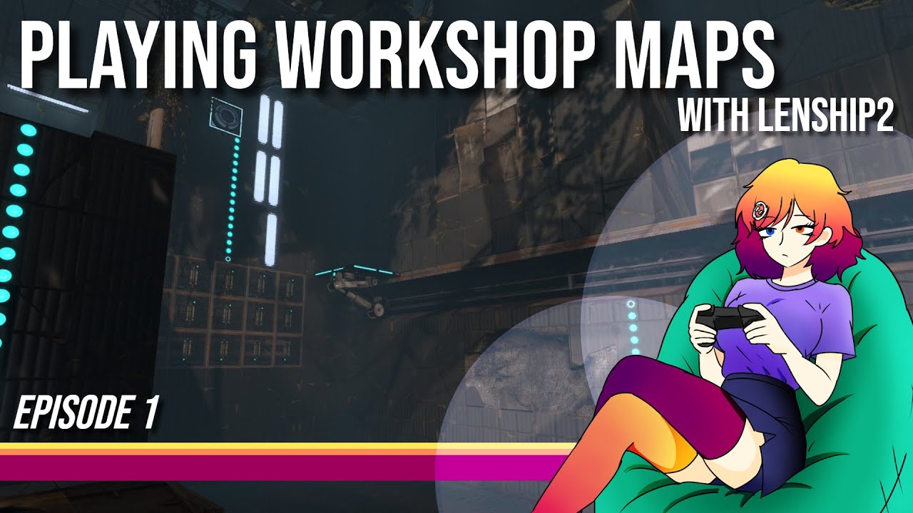 Playing Workshop Maps with lenship2 || Ep. 1