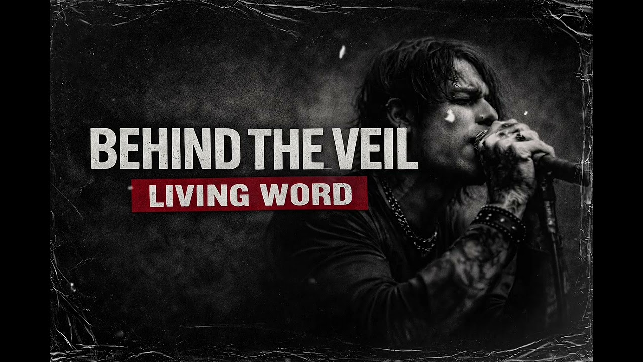 LIVING WORD – BEHIND THE VEIL | Christian Rock