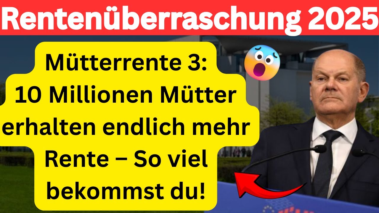 M&uuml;tterrente 3: So viel mehr Rente bekommen 10 Millionen M&uuml;tter!