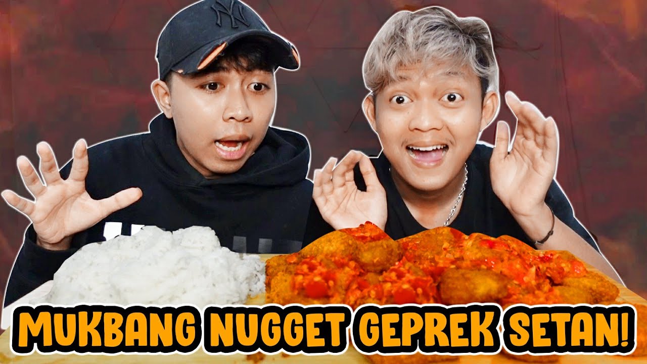 PEDESNYA GA NGOTAKK!! MUKBANG NUGGET GEPREK BARENG DIMAS...