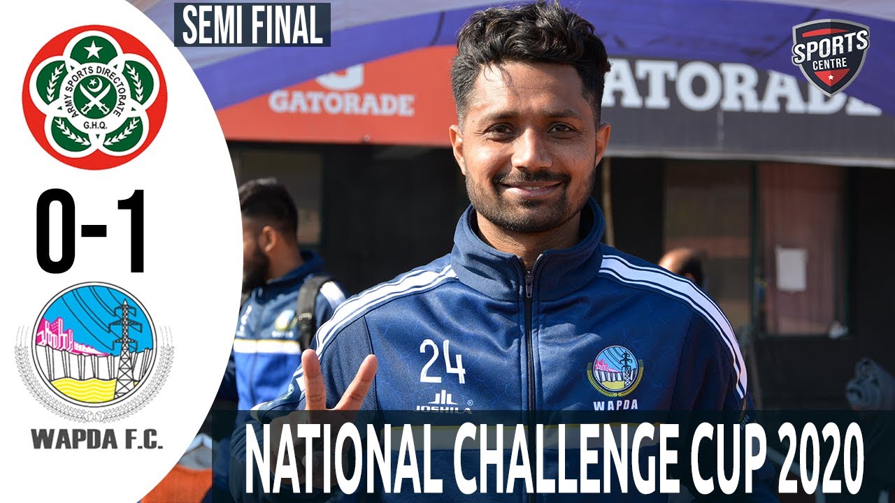 Pakistan Army vs Wapda FC | 0-1 | Semi Final | National Challenge Cup 2020 | Highlights |