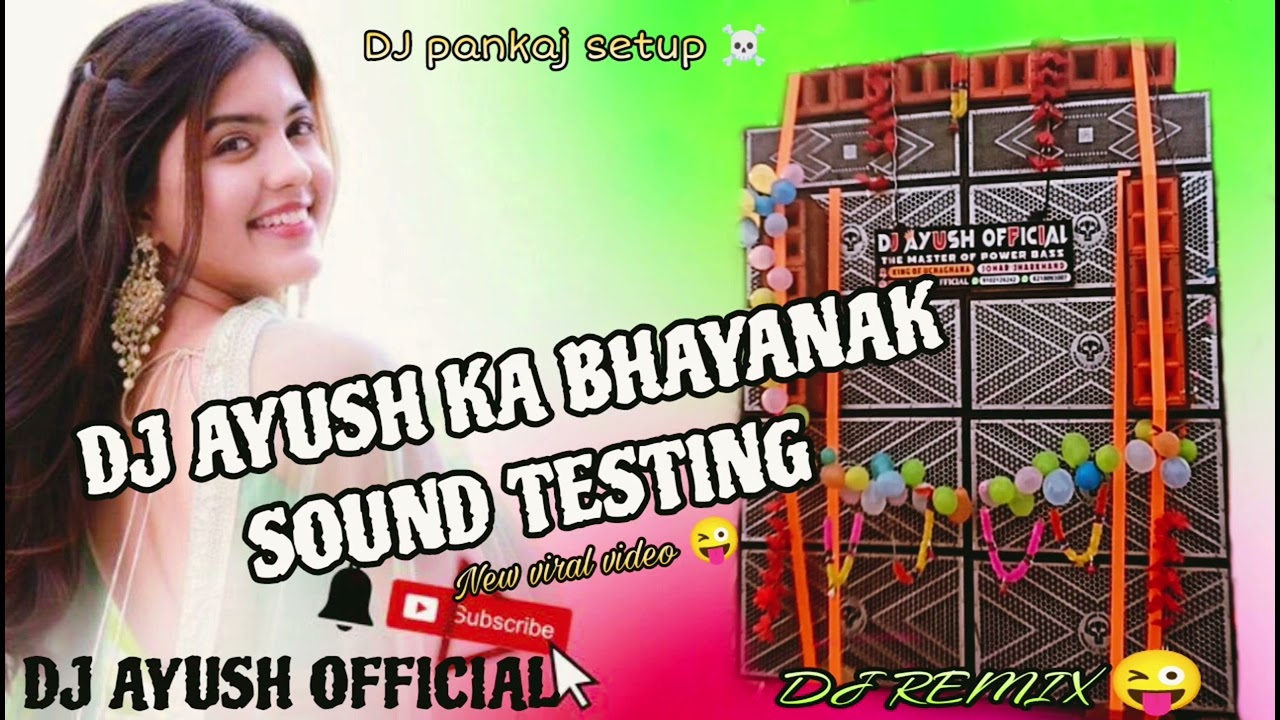 DJ#ayush#ka#bhayanak#sound#testing#new#viral#video#contect_9102126242