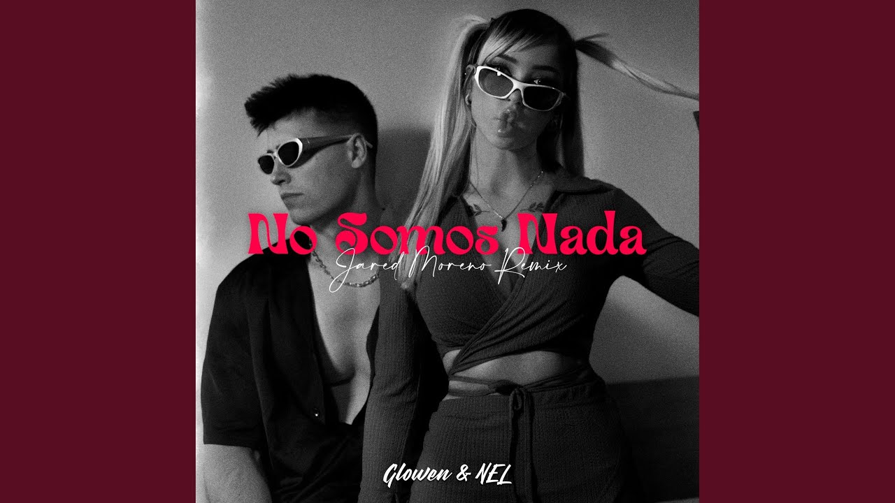 No Somos Nada (Jared Moreno Remix)