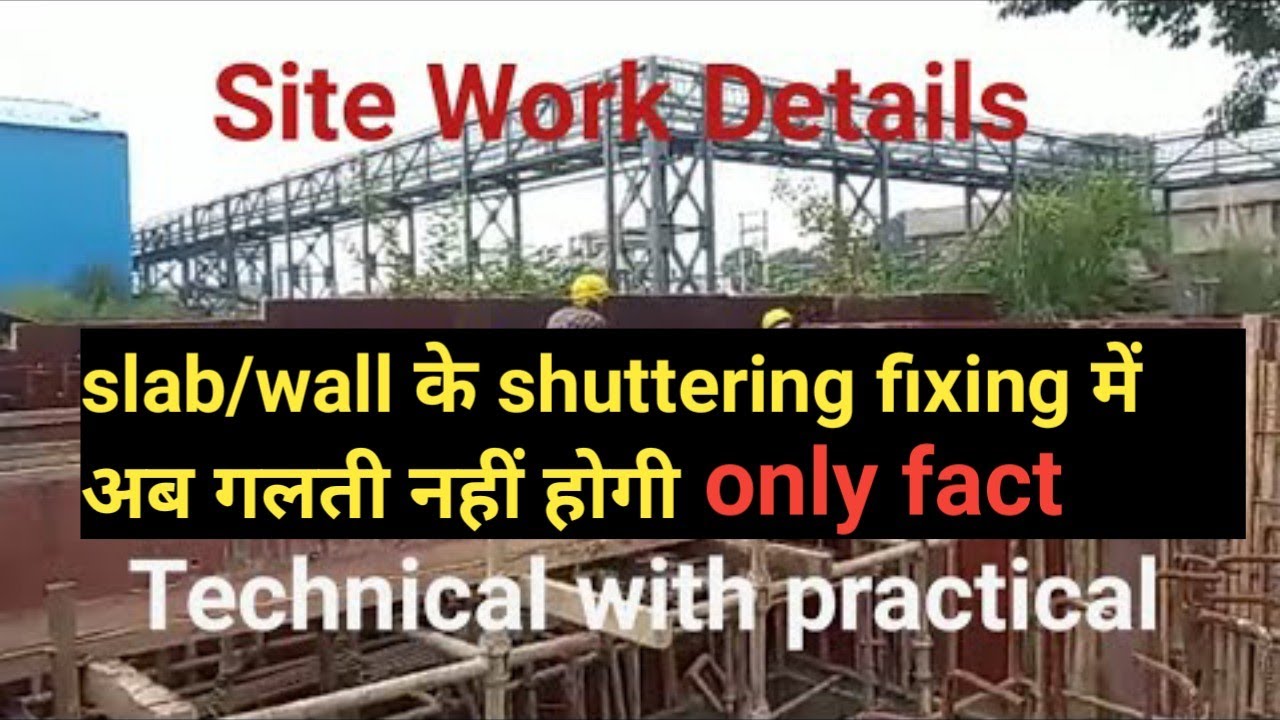 Shuttering Fixing Work for Slab with Wall | How to Fix Shutter of Slab | शटरिंग लगाने का सही तरीका |