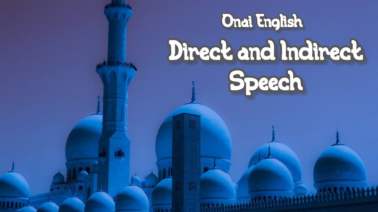 Direct and Indirect Speech (1 part)