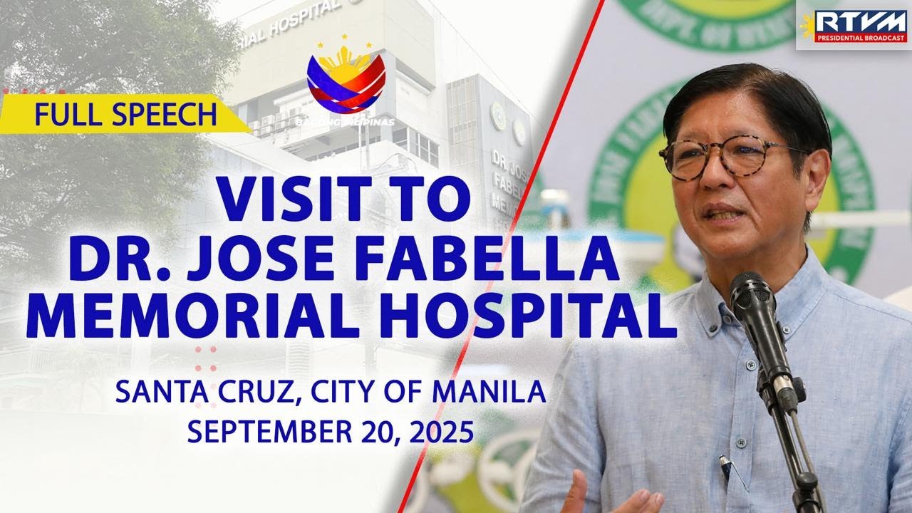 Visit to Dr. Jose Fabella Memorial Hospital (Full Speech)