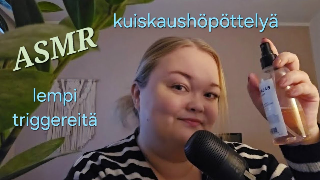 ASMR Suomi - Paljon kuiskaushöpöttelyä ja lempi triggereiden testailua✨️