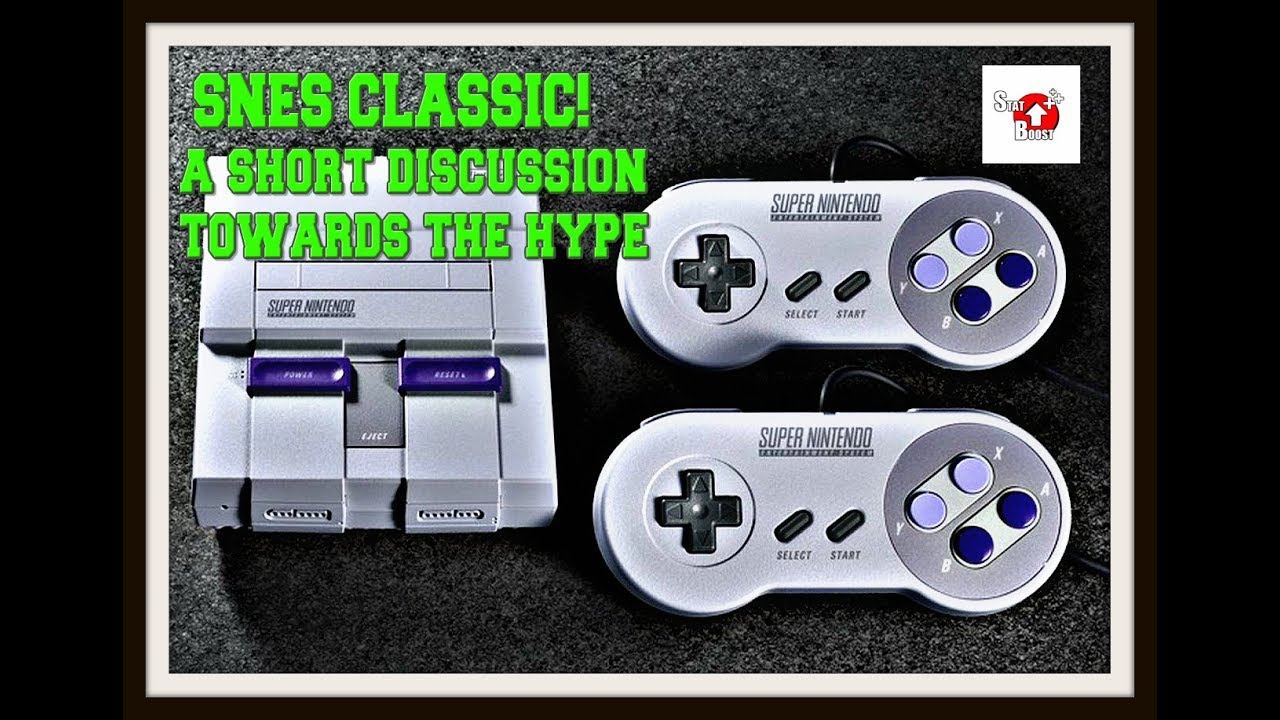 SNES CLASSIC! Why I'm excited!