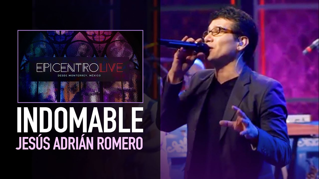 Jesús Adrián Romero - Indomable (Video Oficial)