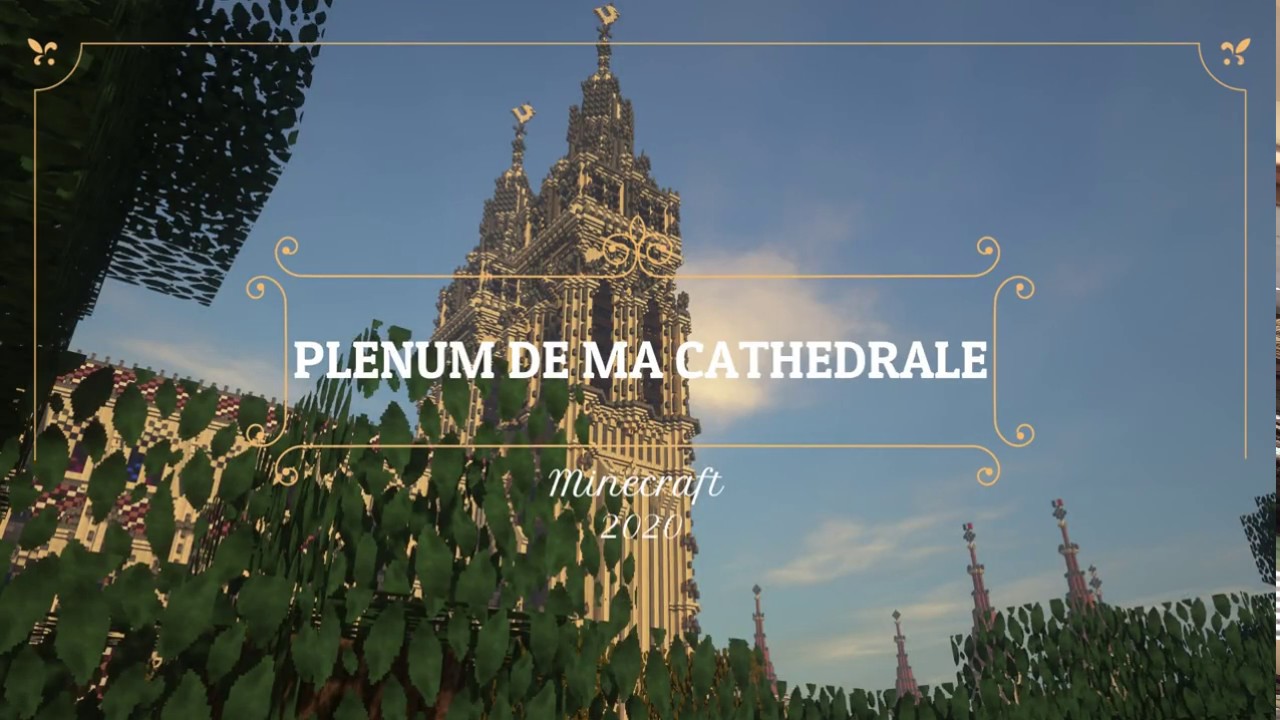 Plénum de ma cathédrale sur Minecraft - NicoBuilder52 - 2020