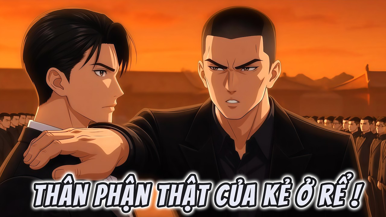 Full Version | Thân Phận Thật Của Kẻ Ở Rể ! | TRE Sube