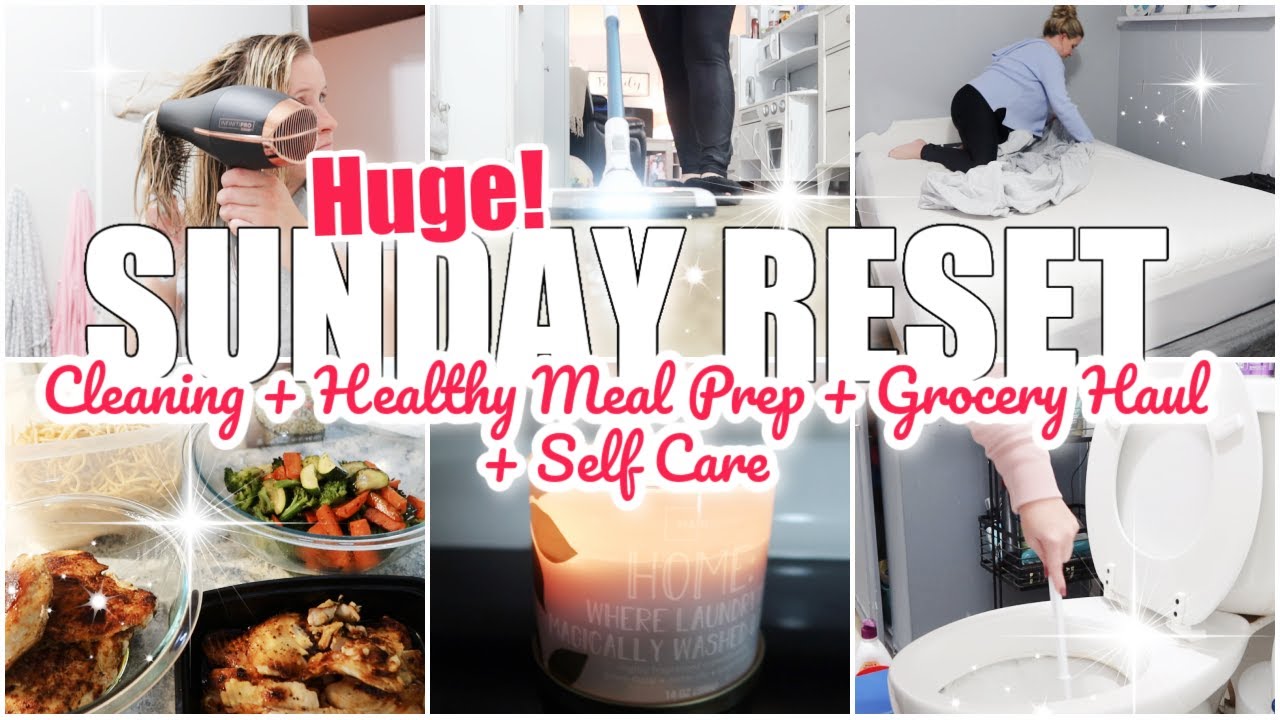 NEW! ✨SUNDAY RESET✨ \\ WHOLE HOUSE CLEANING + GROCERY HAUL + HEALTHY MEAL PREP + SELF CARE