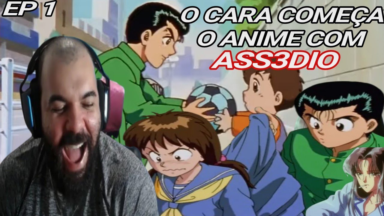 RENAN COMEÇOU UM NOVO ANIME - YU YU HAKUSHO EP 1
