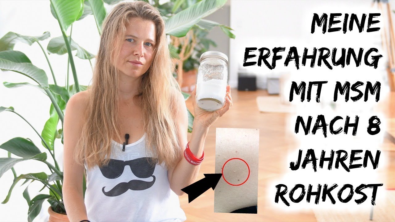 MEINE ERFAHRUNGEN MIT MSM NACH 8 JAHREN ROHKOST