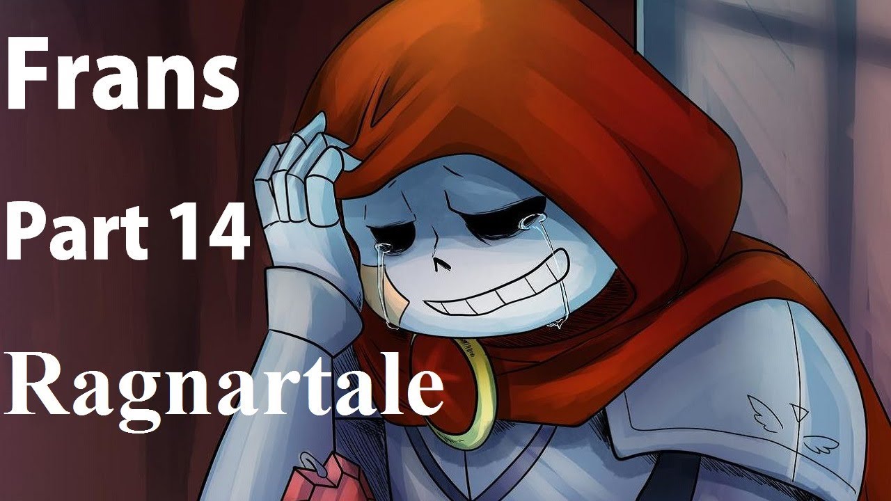 Frans Part 14【 Ragnartale - Undertale Comic Dub 】