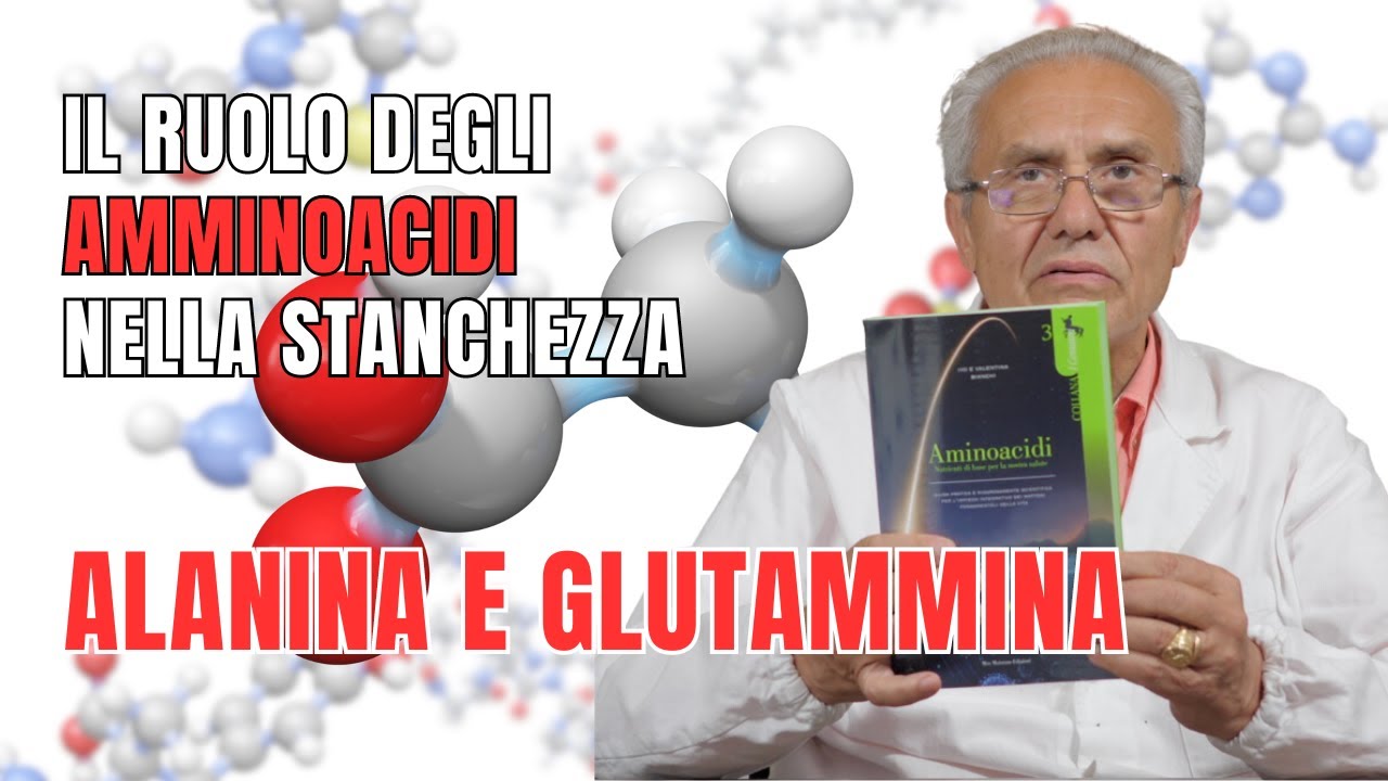 Il ruolo degli AMMINOACIDI nella STANCHEZZA: ALANINA E GLUTAMMINA