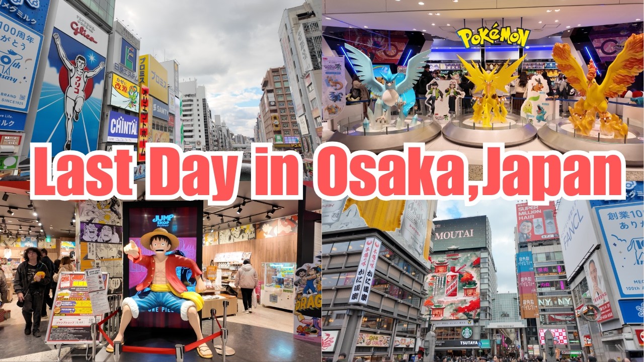 Last Day in Osaka 🇯🇵 | Exploring Kuromon Market, Dotonbori and Shinsaibashi Shopping Street