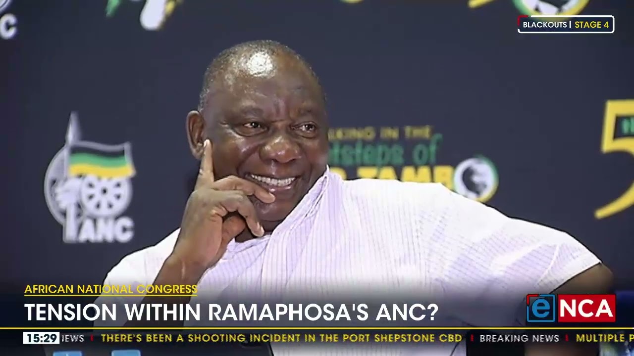 Discussion | Tension within Ramaphosa's ANC