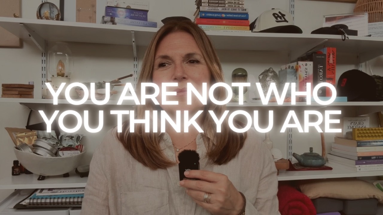 You Are Not Who You Think You Are