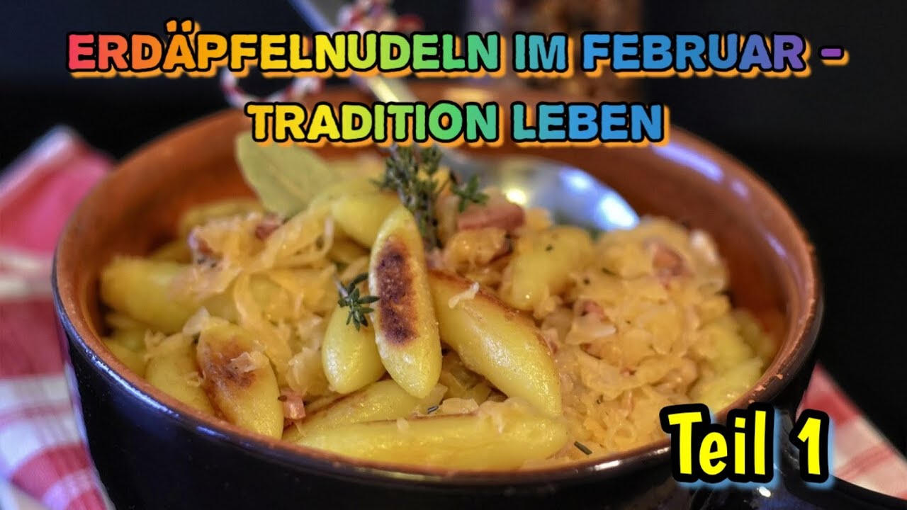 Erdäpfelnudeln im Februar - Tradition leben #Februar #Tradition #leben #kochen #Erdäpfel #Küche 