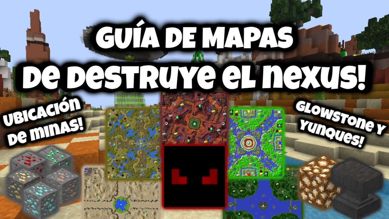 GUíA DE MAPAS DE DESTRUYE EL NEXUS!! (Minas,etc) 🤑| Destruye el nexus Universocraft #51